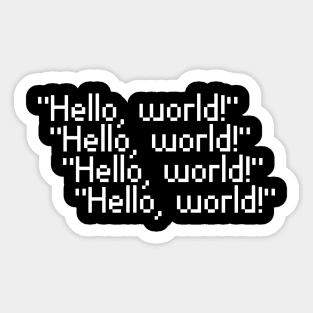 hello, world! funny coding programmers design Sticker